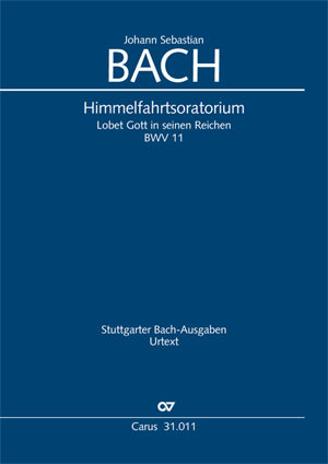 Himmelfahrtsoratorium, BWV 11 [score]