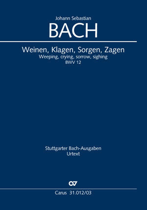 Weinen, Klagen, Sorgen, Zagen, BWV 12 [ヴォーカル・スコア]