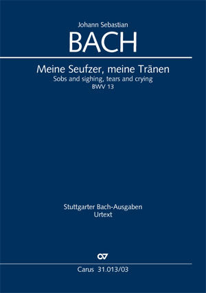 Meine Seufzer, meine Tränen, BWV 13 [ヴォーカル・スコア]