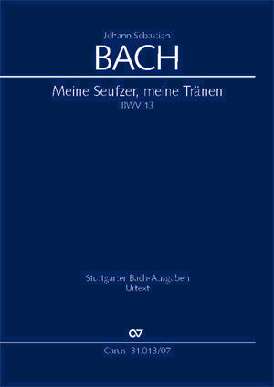 Meine Seufzer, meine Tränen, BWV 13 [study score]