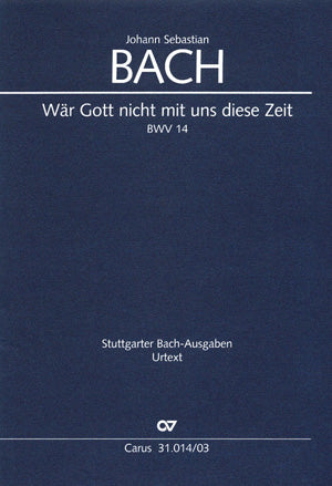 Wär Gott nicht mit uns diese Zeit, BWV 14（ヴォーカル・スコア）