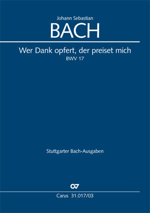Wer Dank opfert, der preiset mich, BWV 17 [ヴォーカル・スコア]