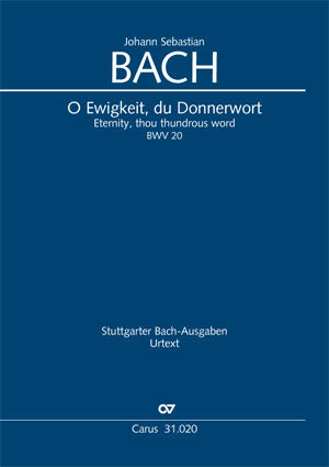 O Ewigkeit, du Donnerwort, BWV 20 [score]