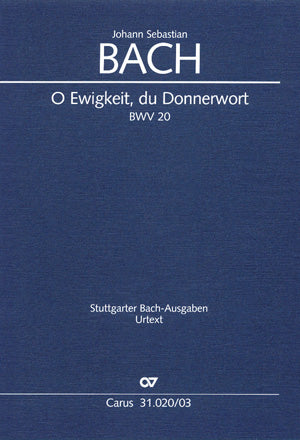 O Ewigkeit, du Donnerwort, BWV 20 [ヴォーカル・スコア]
