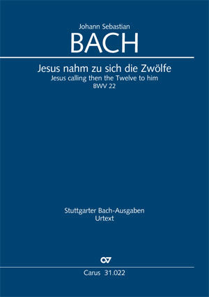Jesus nahm zu sich die Zwölfe, BWV 22 [score]