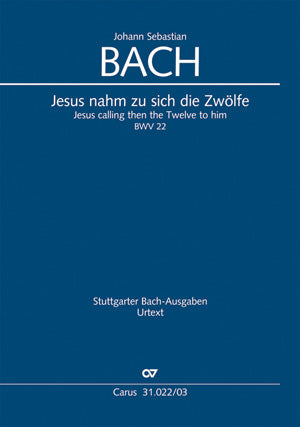 Jesus nahm zu sich die Zwölfe, BWV 22 [ヴォーカル・スコア]