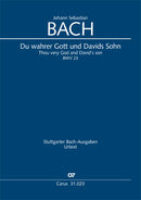 Du wahrer Gott und Davids Sohn, BWV 23 (Score)