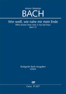 Wer weiß, wie nahe mir mein Ende, BWV 27 (Score)