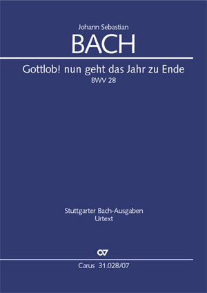 Gottlob! nun geht das Jahr zu Ende, BWV 28 [study score]