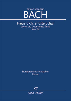Freue dich, erlöste Schar, BWV 30 [score]