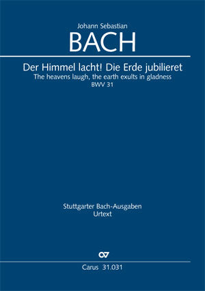 Der Himmel lacht! Die Erde jubilieret, BWV 31 [score]