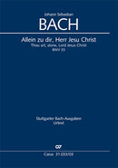 Allein zu dir, Herr Jesu Christ, BWV 33（ヴォーカル・スコア）