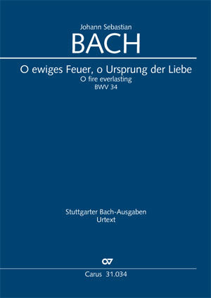 O ewiges Feuer, o Ursprung der Liebe, BWV 34 [score]