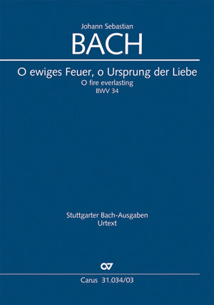 O ewiges Feuer, o Ursprung der Liebe, BWV 34 [ヴォーカル・スコア]