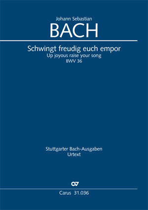Schwingt freudig euch empor, BWV 36 [score]