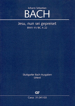 Jesu, nun sei gepreiset, BWV 41 [ヴォーカル・スコア]