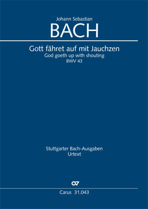 Gott fähret auf mit Jauchzen, BWV 43 [score]