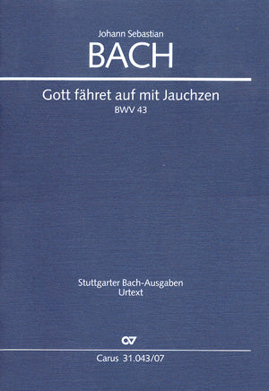 Gott fähret auf mit Jauchzen, BWV 43 [study score]