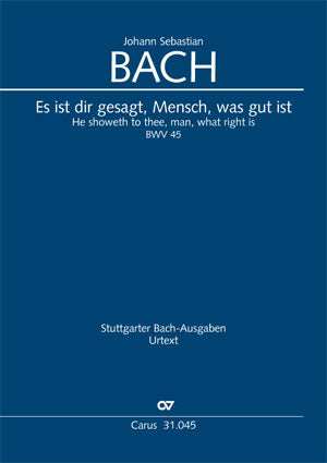 Es ist dir gesagt, Mensch, BWV 45 [score]