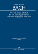 Wer sich selbst erhöhet, der soll erniedriget werden, BWV 47（ヴォーカル・スコア）