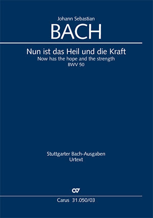 Nun ist das Heil und die Kraft, BWV 50, Surviving version [ヴォーカル・スコア]