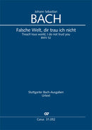 Falsche Welt, dir trau ich nicht, BWV 52 (Score)