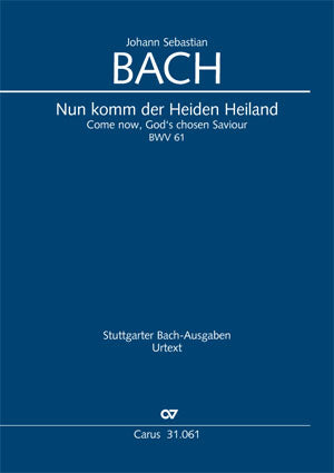 Nun komm, der Heiden Heiland, BWV 61 [score]