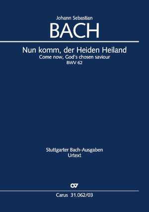 Nun komm, der Heiden Heiland, BWV 62 [ヴォーカル・スコア]