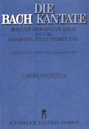 Christen, ätzet diesen Tag, BWV 63 [study score]