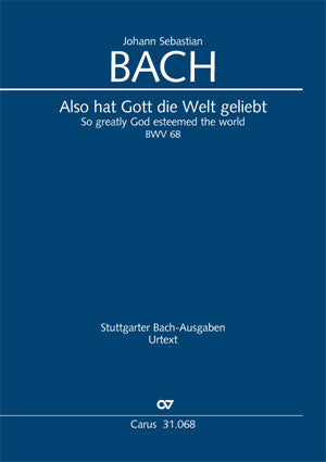 Also hat Gott die Welt geliebt, BWV 68 [score]