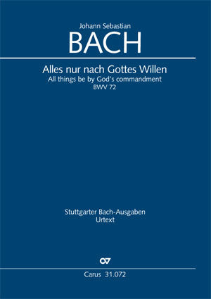 Alles nur nach Gottes Willen, BWV 72 [score]