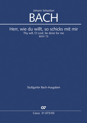 Herr, wie du willt, so schicks mit mir, BWV 73 [ヴォーカル・スコア]