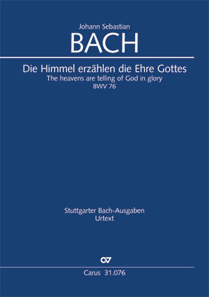 Die Himmel erzählen die Ehre Gottes, BWV 76 [score]
