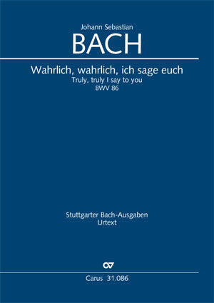 Wahrlich, wahrlich, ich sage euch, BWV 86 [score]