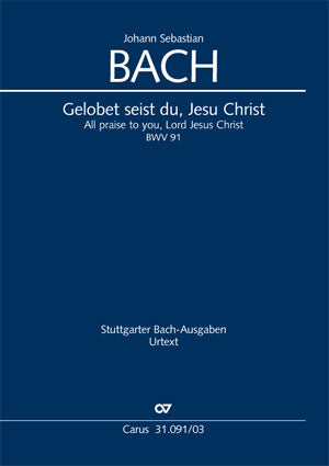 Gelobet seist du, Jesu Christ, BWV 91 [ヴォーカル・スコア]