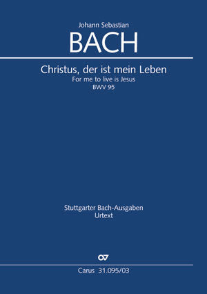 Christus, der ist mein Leben, BWV 95 [ヴォーカル・スコア]