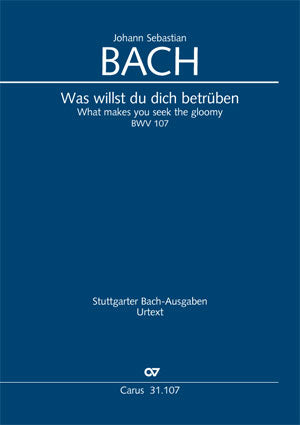 Was willst du dich betrüben, BWV 107 [score]