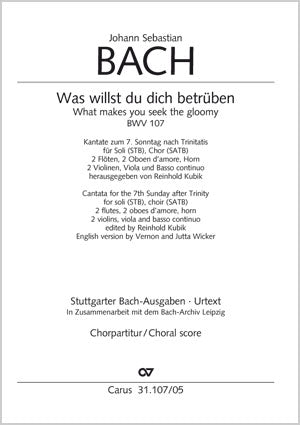Was willst du dich betrüben, BWV 107 [合唱楽譜]