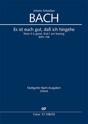 Es ist euch gut, daß ich hingehe, BWV 108（ヴォーカル・スコア）