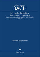 Ich glaube, lieber Herr, hilf meinem Unglauben, BWV 109 (Score)