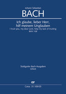 Ich glaube, lieber Herr, hilf meinem Unglauben, BWV 109（ヴォーカル・スコア）