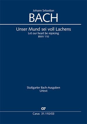 Unser Mund sei voll Lachens, BWV 110 [ヴォーカル・スコア]
