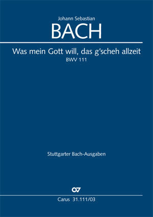 Was mein Gott will, das g'scheh allzeit, BWV 111 [ヴォーカル・スコア]