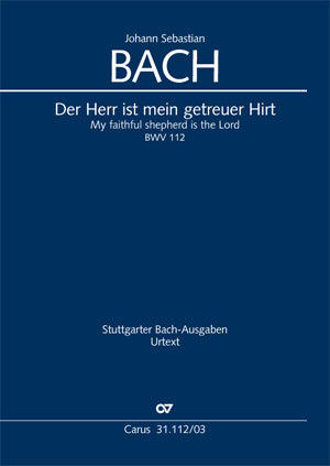 Der Herr ist mein getreuer Hirt, BWV 112 [ヴォーカル・スコア]