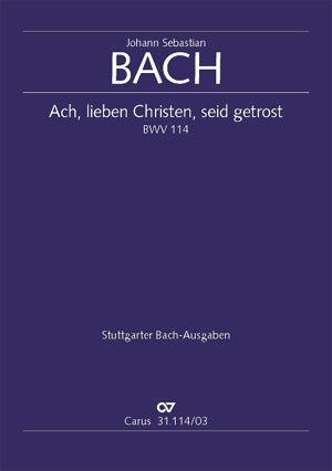 Ach, lieben Christen, seid getrost, BWV 114 [ヴォーカル・スコア]