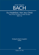 Du Friedefürst, Herr Jesu Christ, BWV 116 (Score)