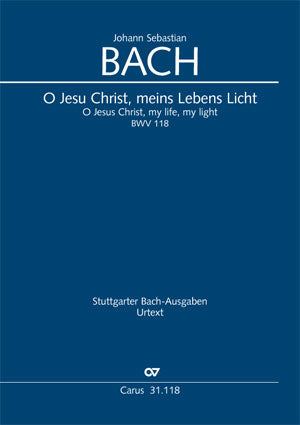 O Jesu Christ, meins Lebens Licht, BWV 118 [score]