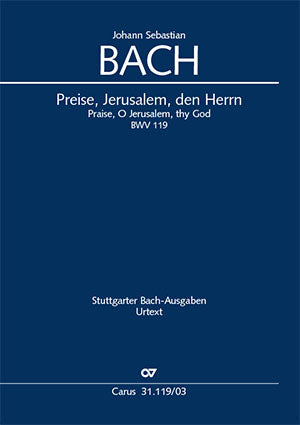 Preise, Jerusalem, den Herrn, BWV 119 [ヴォーカル・スコア]