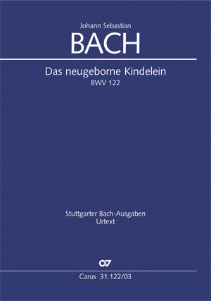 Das neugeborne Kindelein, BWV 122 [ヴォーカル・スコア]