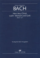 Herr Jesu Christ, wahr' Mensch und Gott, BWV 127（ヴォーカル・スコア）